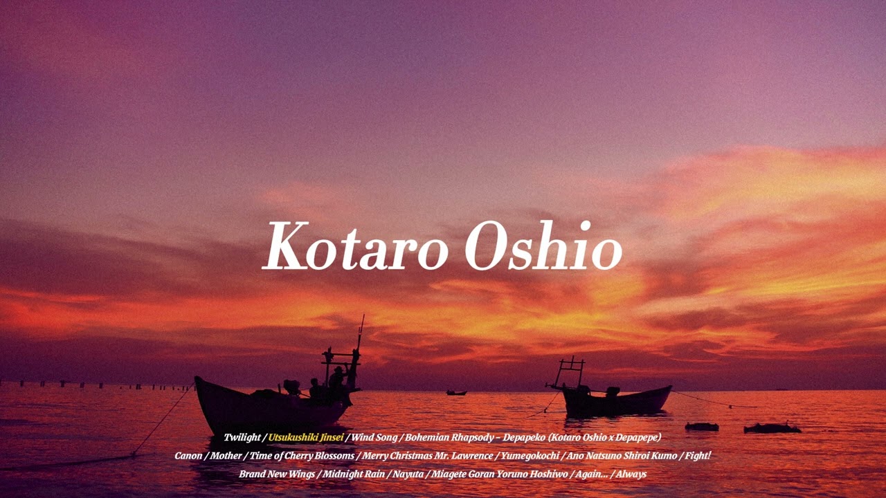 [𝐏𝐥𝐚𝐲𝐥𝐢𝐬𝐭] Kotaro Oshioㅣ오시오 코타로 연주 모음ㅣ황혼 (Twilight)