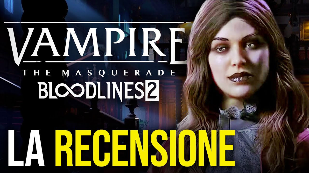 Vampire Bloodlines 2 Recensione: un gioco da addentare!