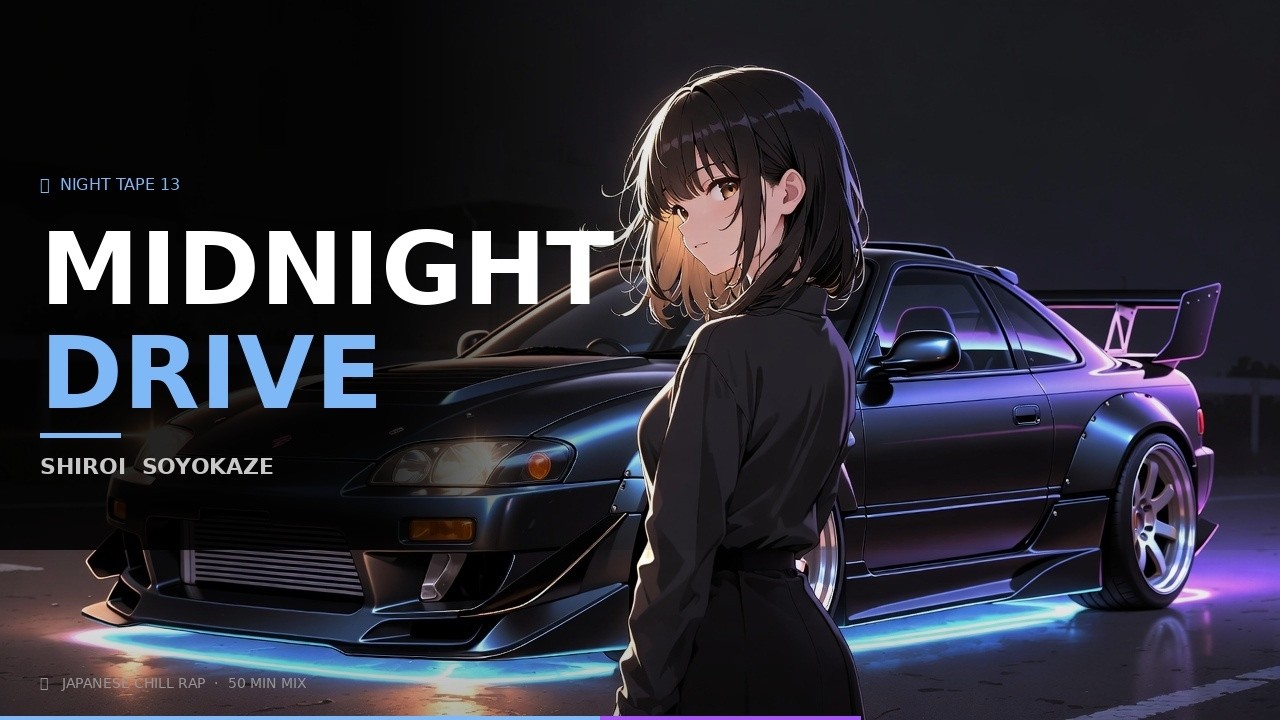 Japanese Chill Rap Mix 🚗🌃 | Midnight Drive Tokyo – Night Tape 13
