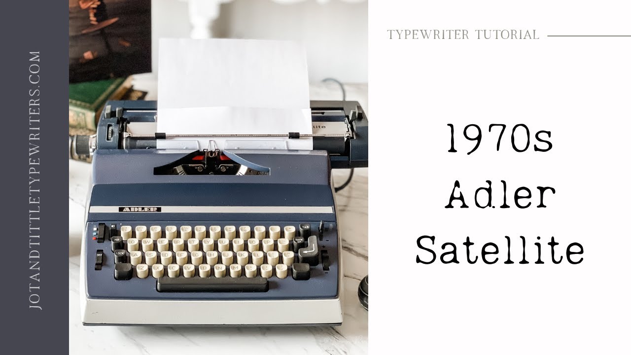A Really Fun Typewriter: The Adler Satellite (typewriter tutorial)
