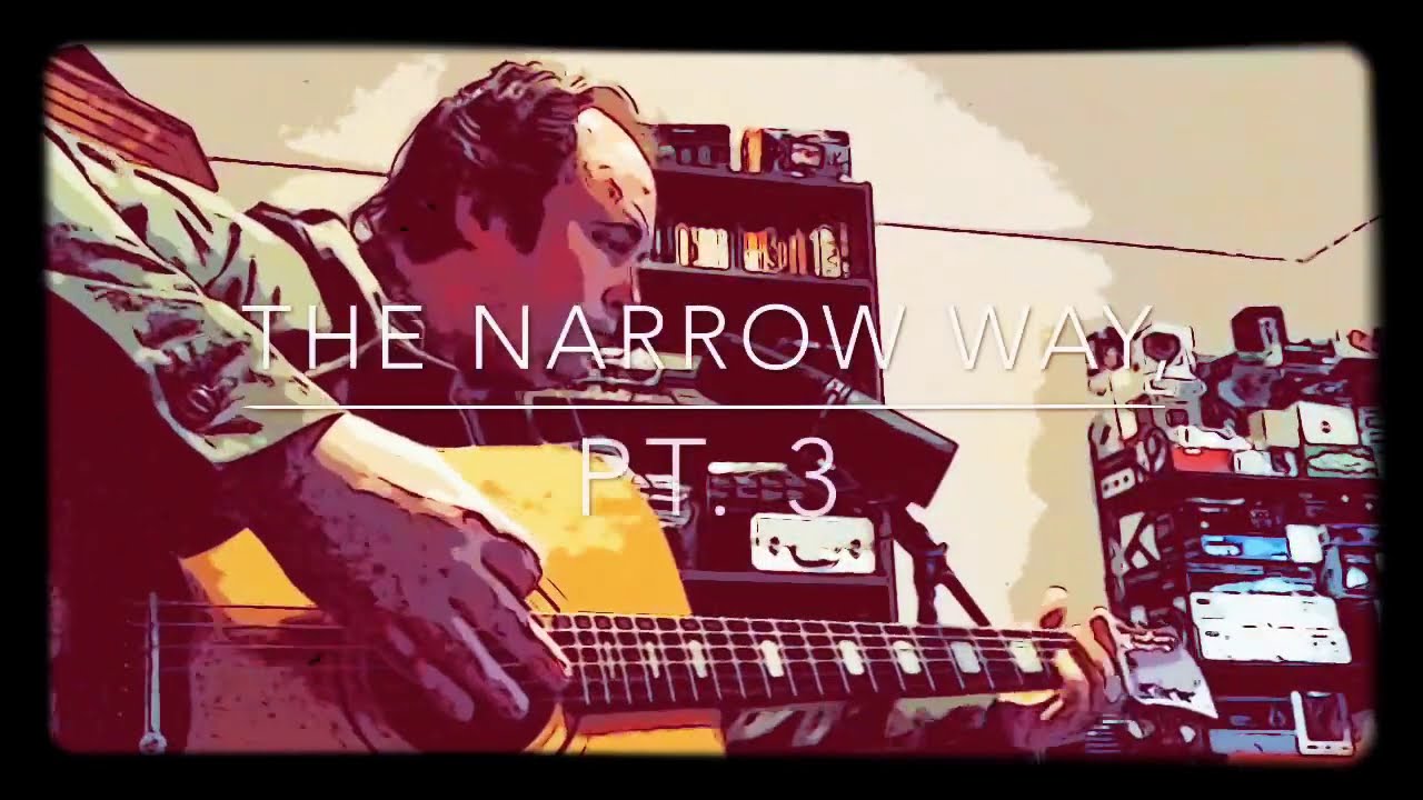 The Narrow Way, Pt. 3 (Pink Floyd, acoustic cover) ~David Hartney~