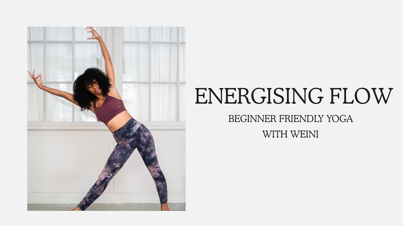 Energising Flow - Beginner Friendly