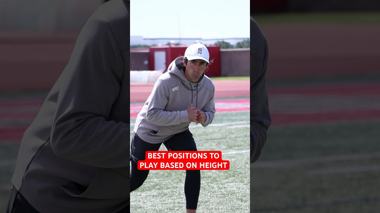 BEST POSITIONS TO PLAY BASED ON HEIGHT