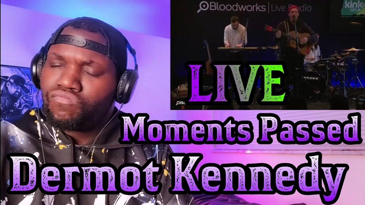 Dermot Kennedy | Moments Passed Live 101.6 | Reaction