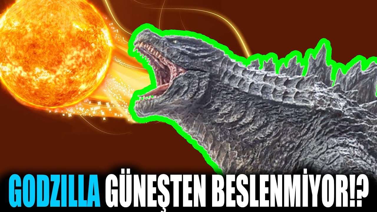 Godzilla G&uuml;neşten Besleniyor? | Godzilla X Kong Teori