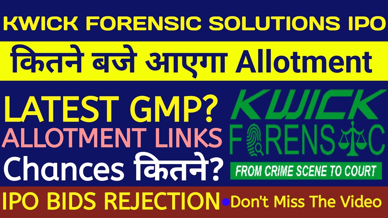 Kwick Forensic Solutions IPO Allotment🔴Kwick Forensic Solutions IPO🔴Kwick Forensic Solutions IPO Gmp