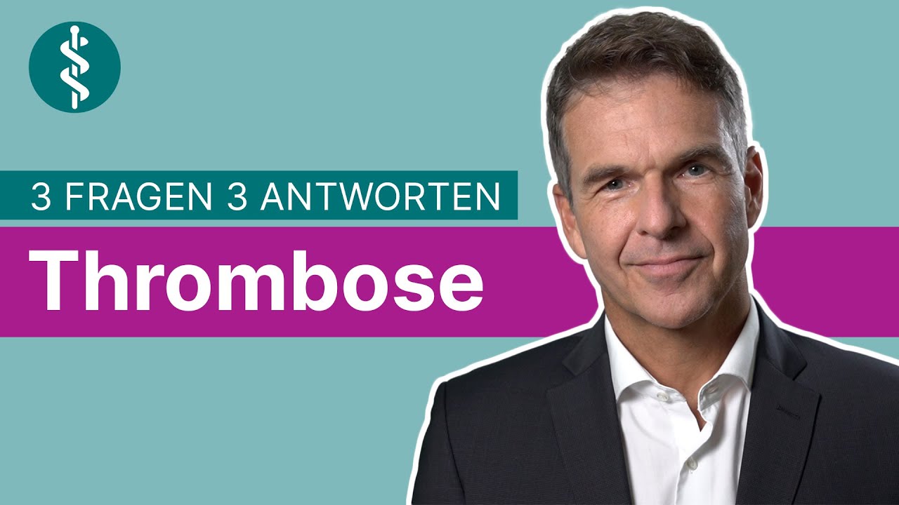 Thrombose - Symptome und Behandlung: 3 Fragen 3 Antworten | Asklepios