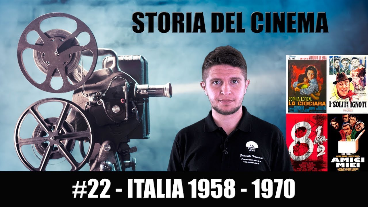 Storia del Cinema #22 - Italia 1958 - 1970
