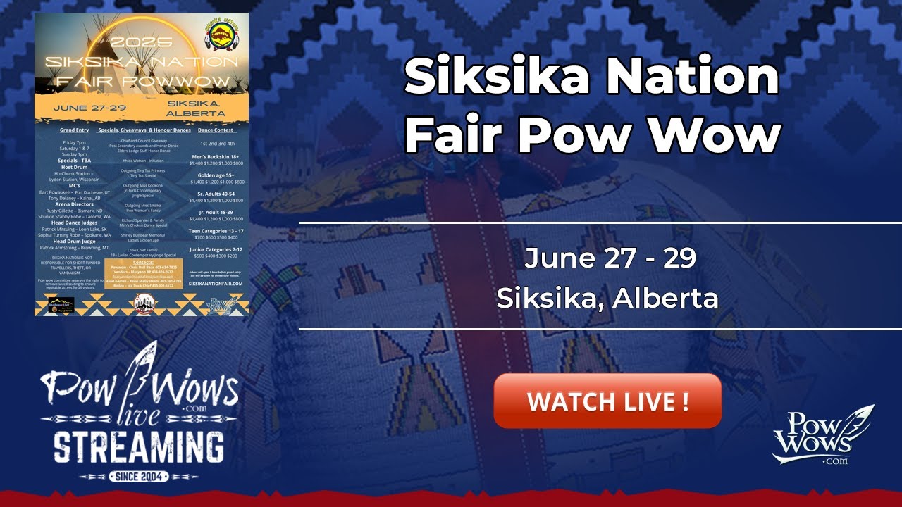 2025 Siksika Nation Fair Pow Wow - Saturday