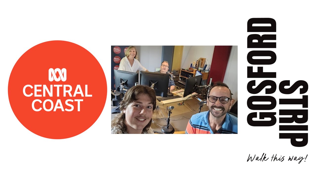 Gosford Strip Live On ABC Radio Central Coast