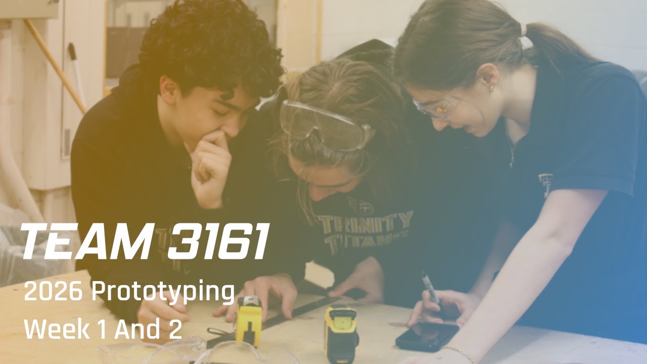 2026 Prototyping Week 1 And 2