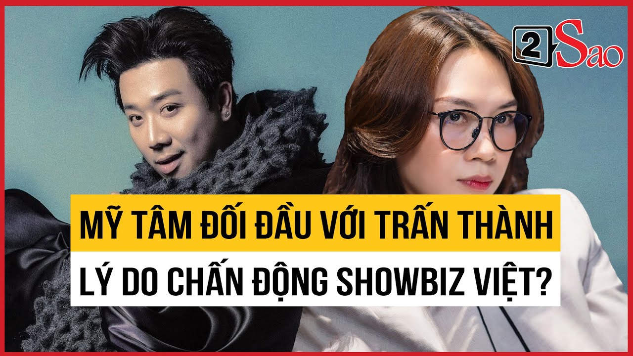 Mỹ Tâm đối đầu với Trấn Thành, lý do chấn động showbiz Việt? | TIN GIẢI TRÍ