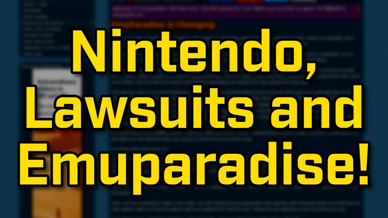 Emuparadise, Nintendo and Lawsuits!