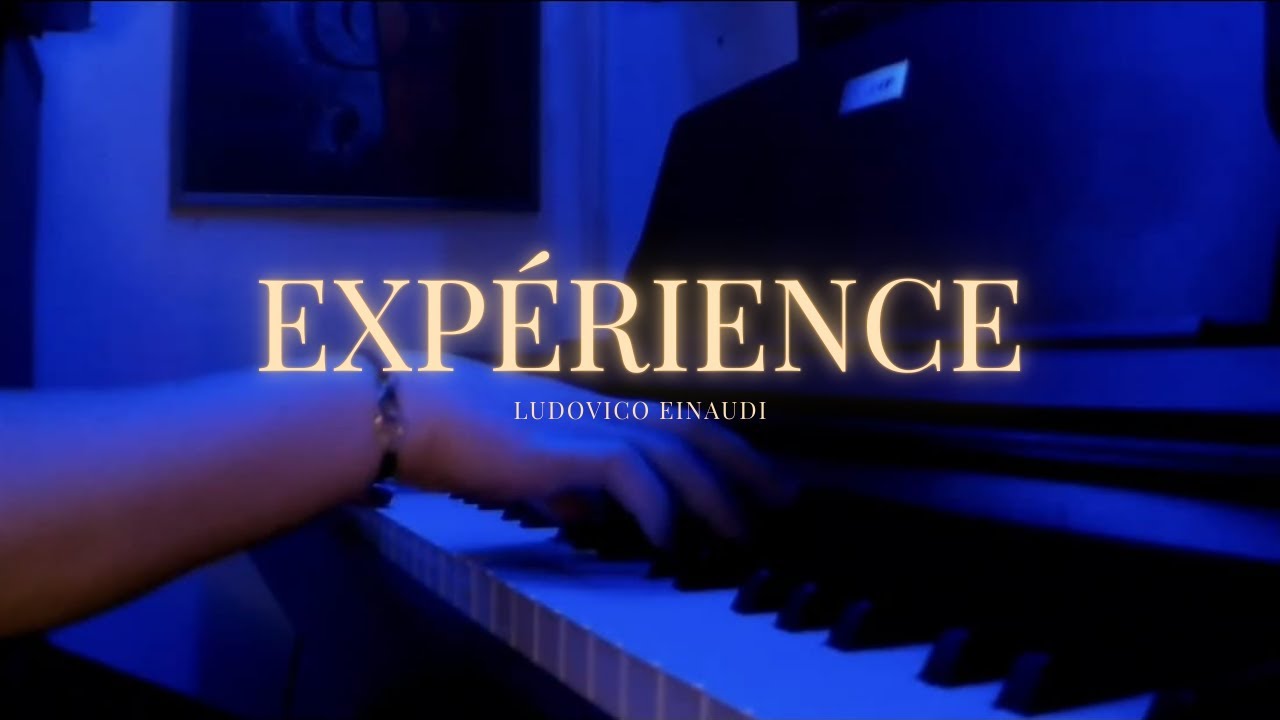 Expérience - Ludovico Einaudi (Cover)