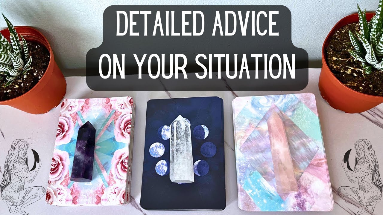 *DETAILED* advice on your current situation! Advice from spirit - Pick a card timeless reading