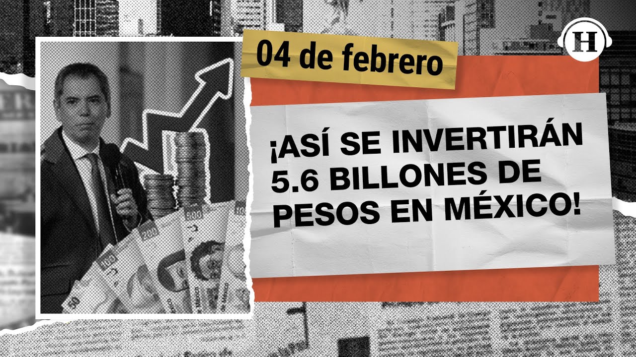 Inversión histórica: 5.6 billones de pesos para el desarrollo de México | Primera Plana
