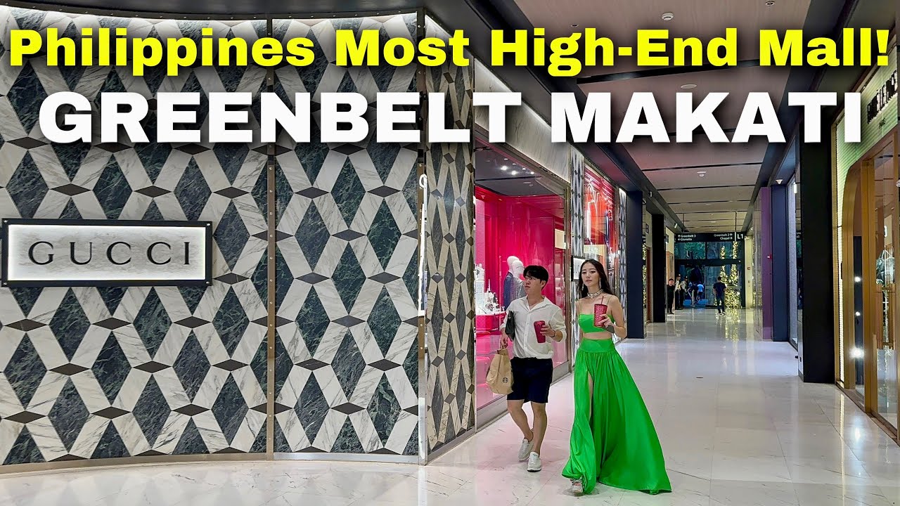Greenbelt Makati Tour in Metro Manila | The Philippines&rsquo; Most High-End Shopping Mall Destination!