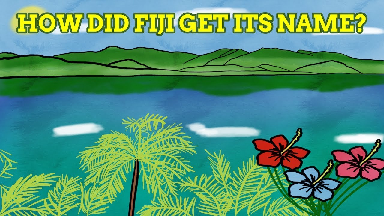 How Did Fiji Get Its Name?