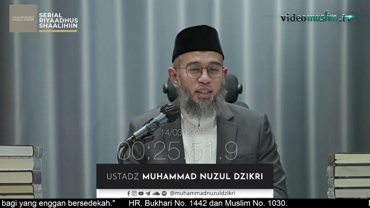 2055. Riyaadhus Shaalihiin | Ustadz Muhammad Nuzul Dzikri