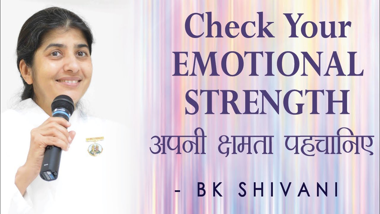 Check Your EMOTIONAL STRENGTH: Ep 60 Soul Reflections: BK Shivani (English Subtitles)