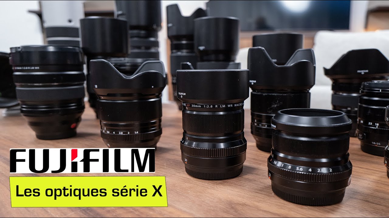 Zoom sur les optiques de la série X Fujifilm