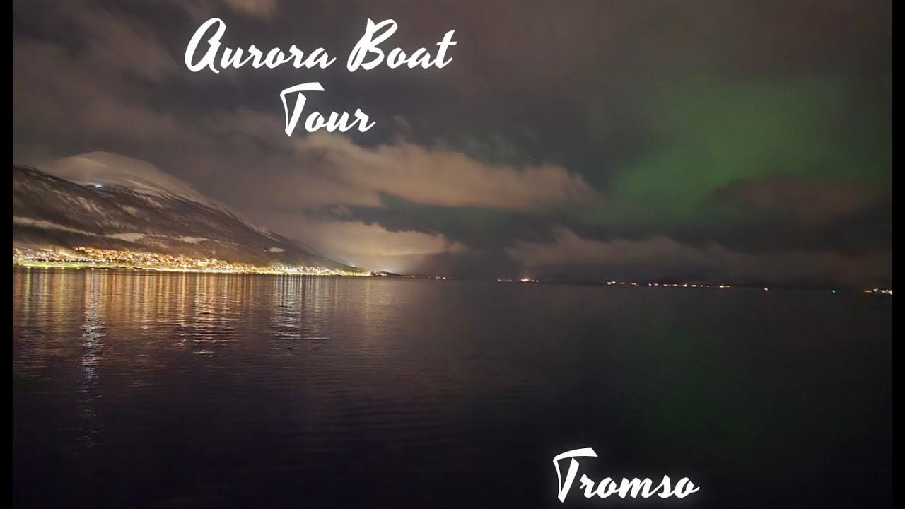 Troms&oslash; Aurora Boat Tour | Northern Lights Over the Arctic City | Norway 🇳🇴 | 2025