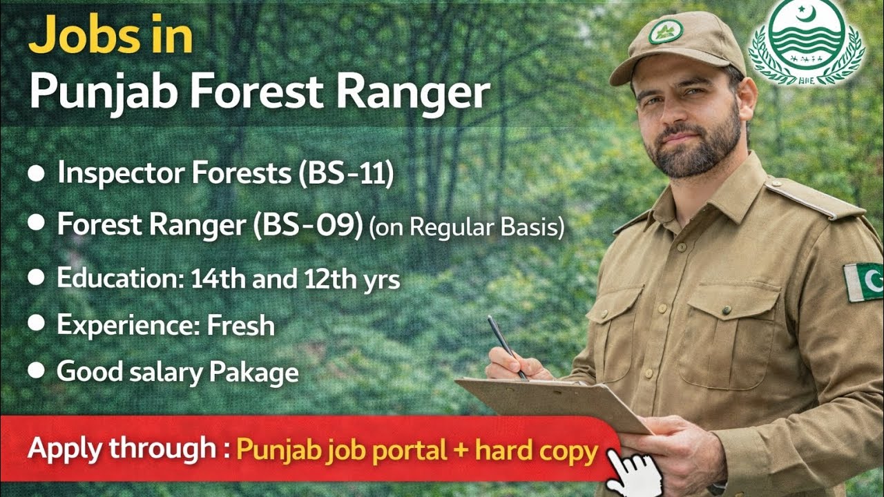 Punjab Forest Ranger Jobs 2026 | Inspector Forests BS-11 & Ranger BS-09 | Fresh Candidates Eligible