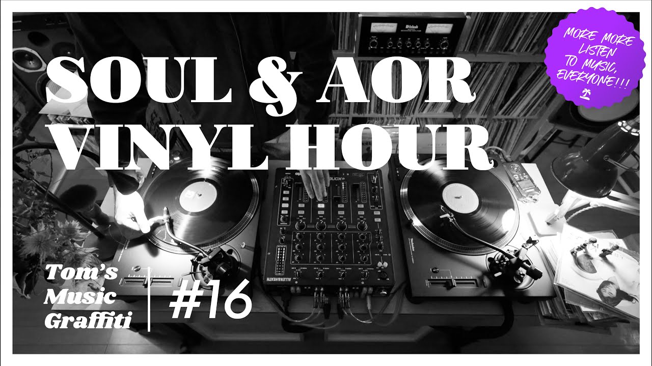 SOUL & AOR VINYL HOUR - Tom's Music Graffiti #16 #soul #aor #disco #seaside #music #vinyl