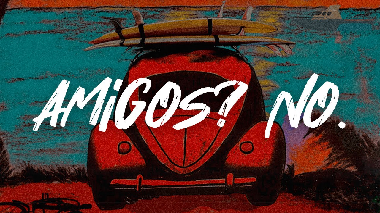 Oscar Maydon x Neton Vega - Amigos? No. (Letra)