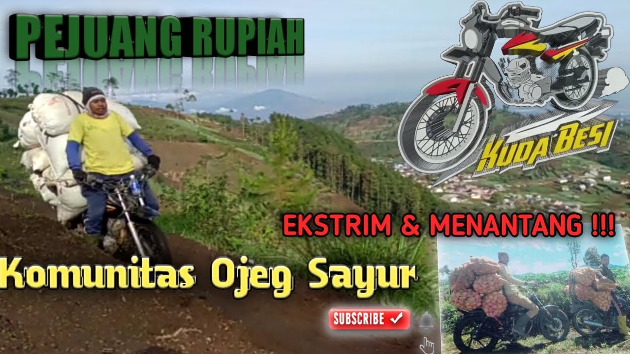 EKSTRIM! OJEG SAYUR || PEJUANG RUPIAH DI LERENG GUNUNG SLAMET