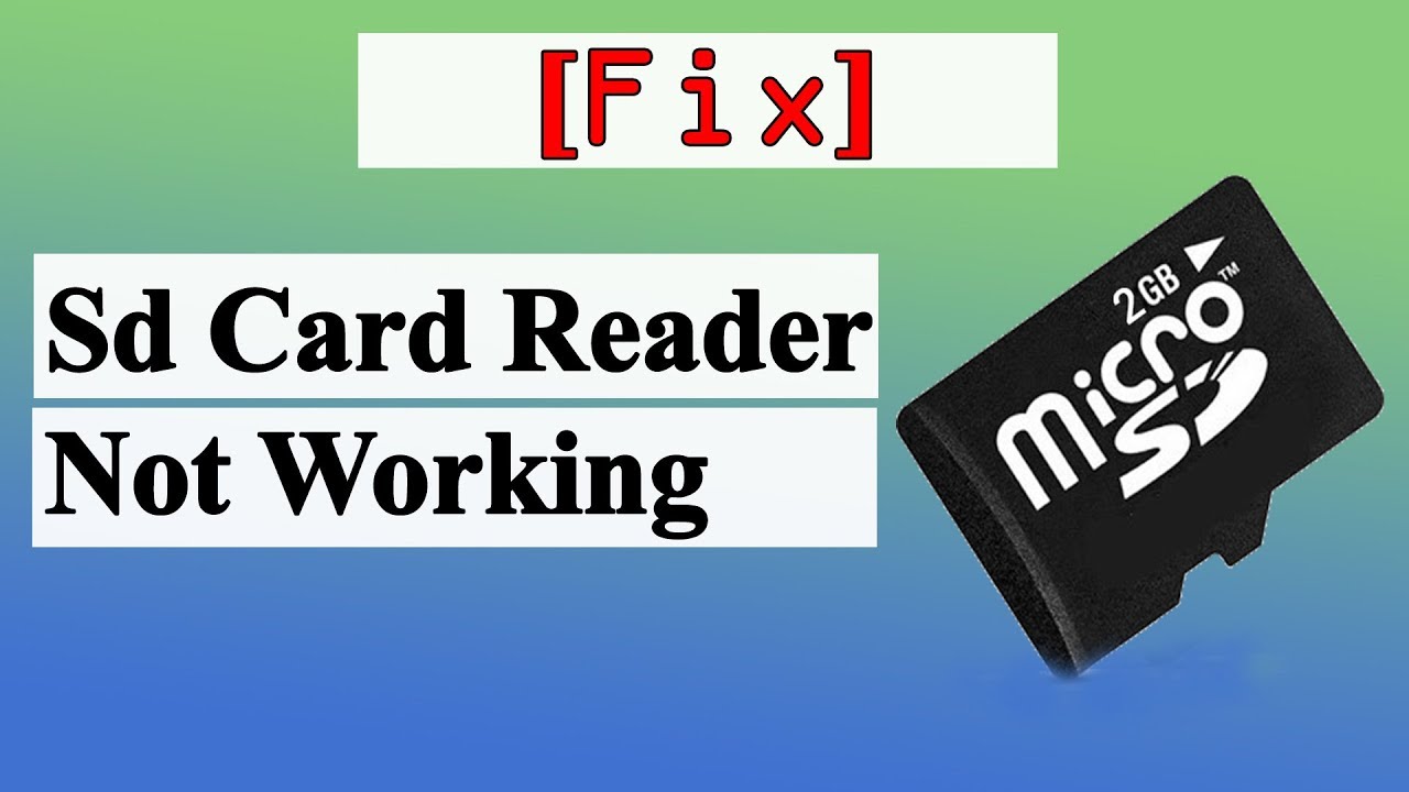 How To Fix SD Card Reader Not Working Problem In Windows 10