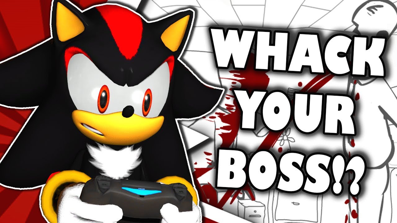 Shadow Plays WHACK YOUR BOSS!? - HILARIOUS!!!