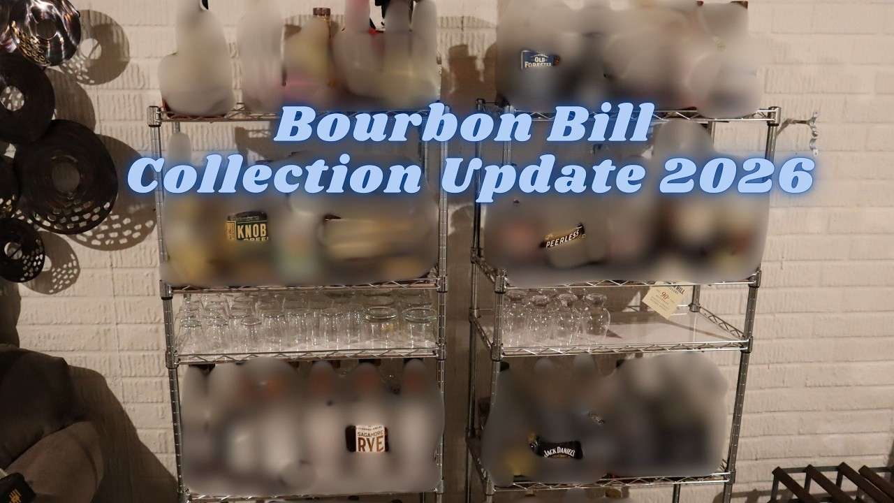 Bourbon Bill Collection Update 2026