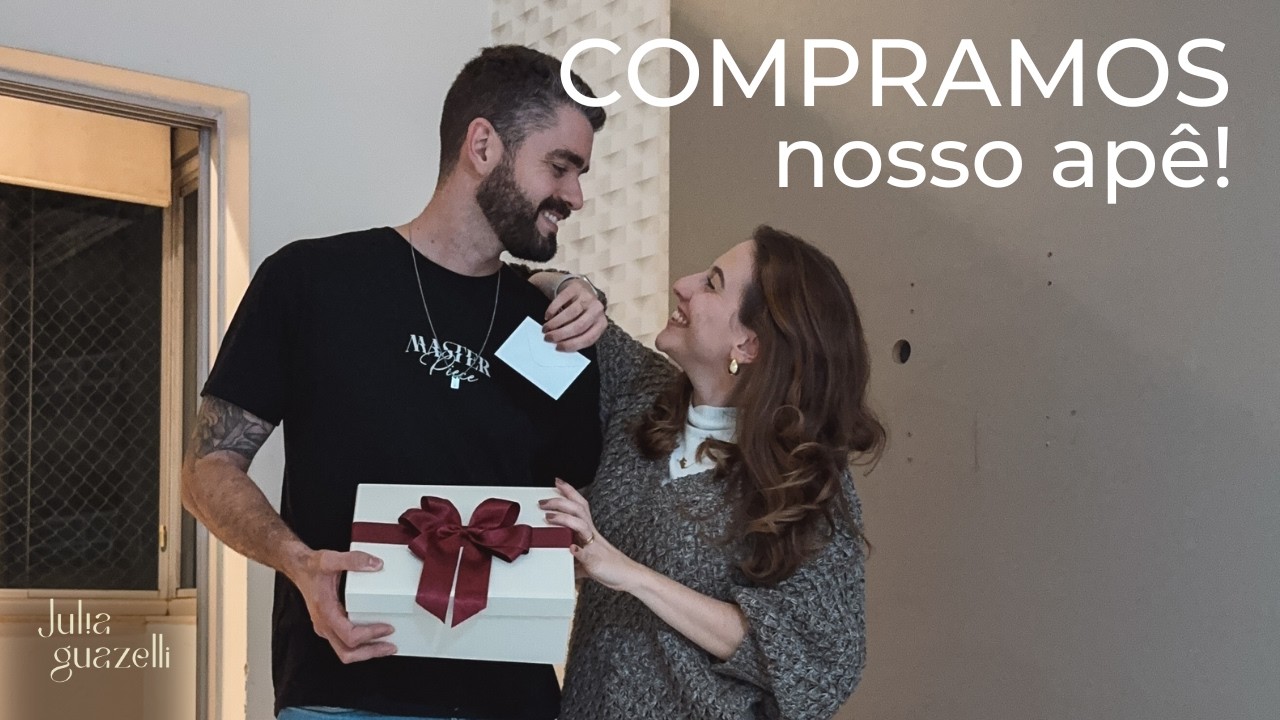 Compramos nosso primeiro apartamento! Saimos do aluguel e realizamos um SONHO.