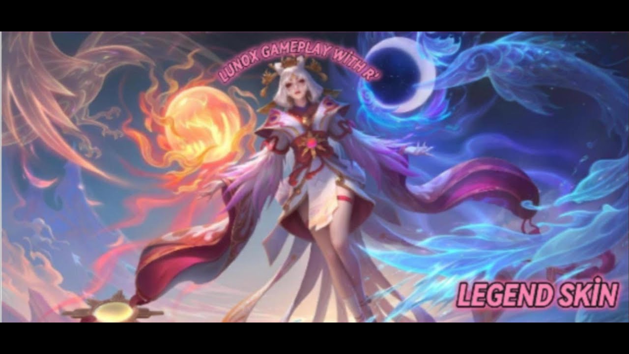 Lunox Gameplay with R' ^^Legend Skin /MLBB