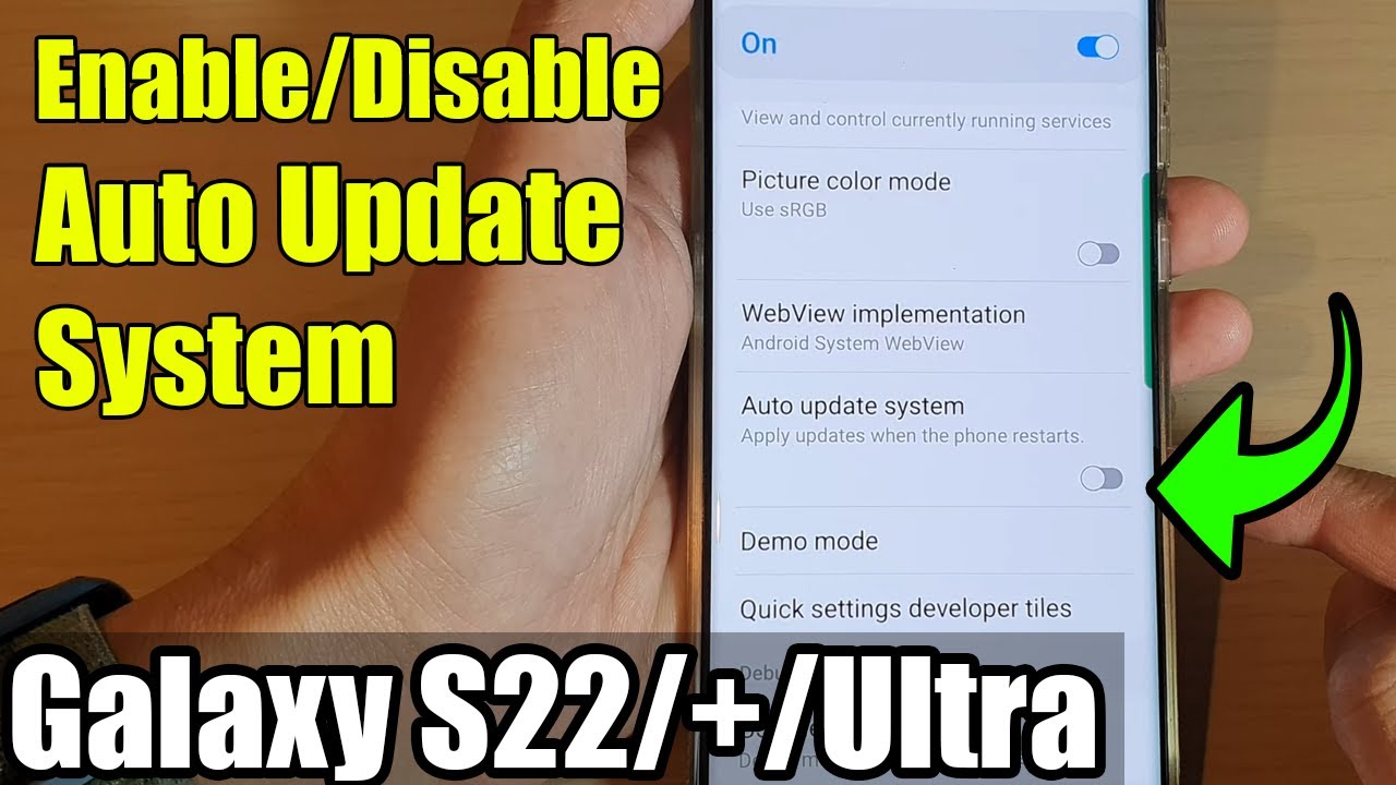 Galaxy S22/S22+/Ultra: How to Enable/Disable Auto Update System