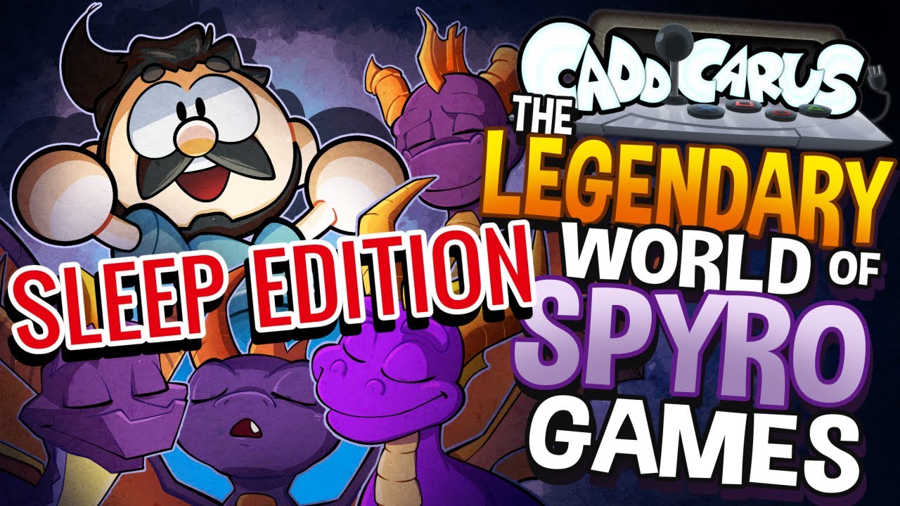 The Legendary World of Spyro Games - Caddicarus | SLEEP EDITION