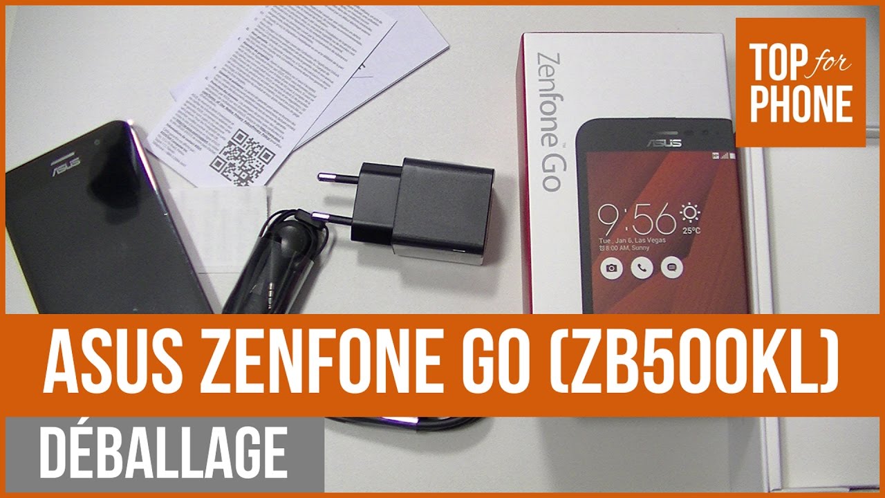 ASUS ZENFONE GO (ZB500KL) - déballage par TFP