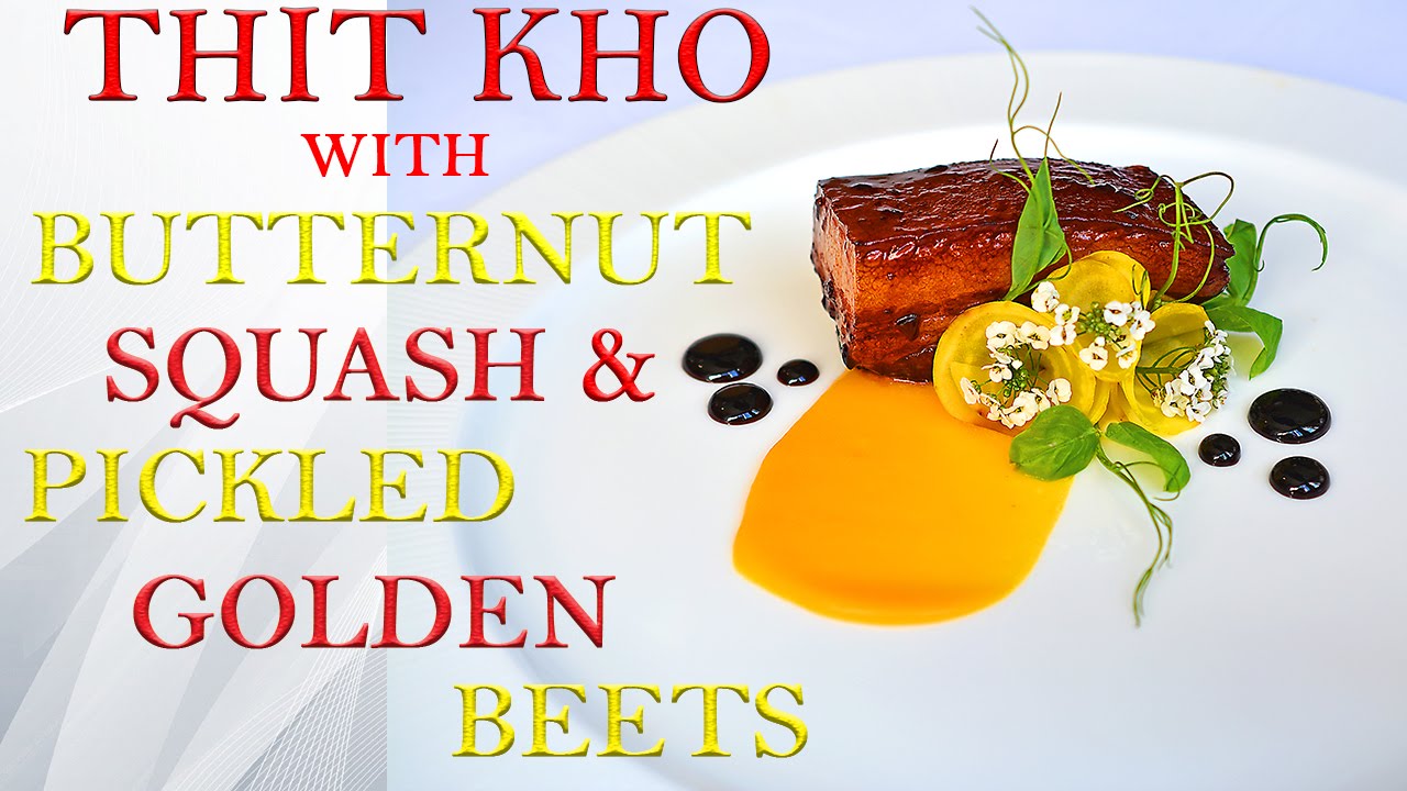 Vietnamese Caramelized Pork Belly (Thit Kho) With Butternut Squash And Pickled Golden Beets