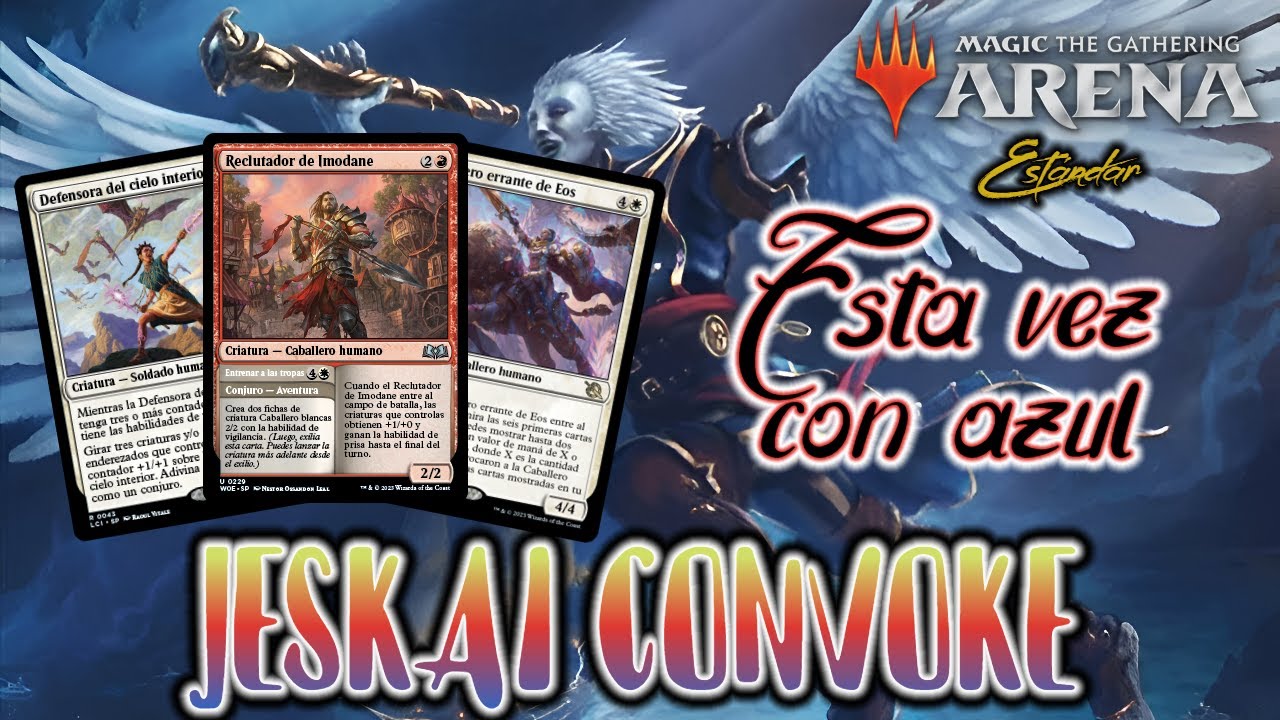 ¿Merece la pena meterle azul? JESKAI CONVOKE! -Standard-