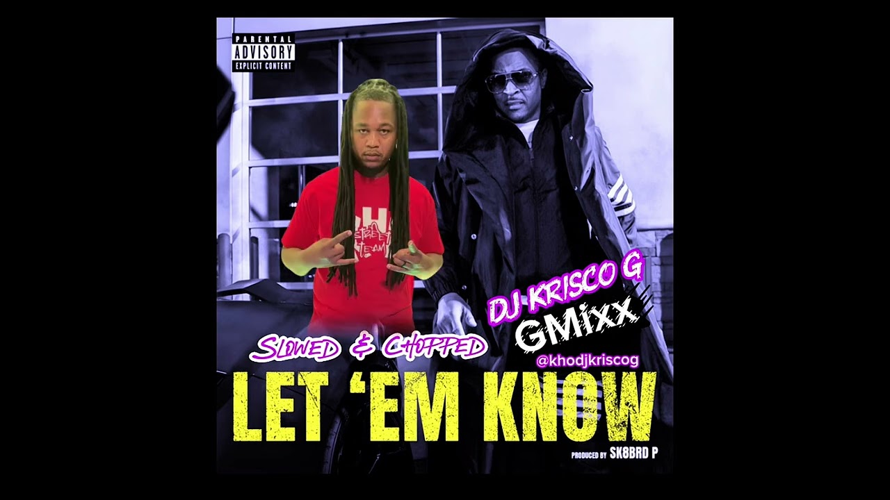 T.I. - Let Em Know {Best Slowed & Chopped Version} Dj Krisco G