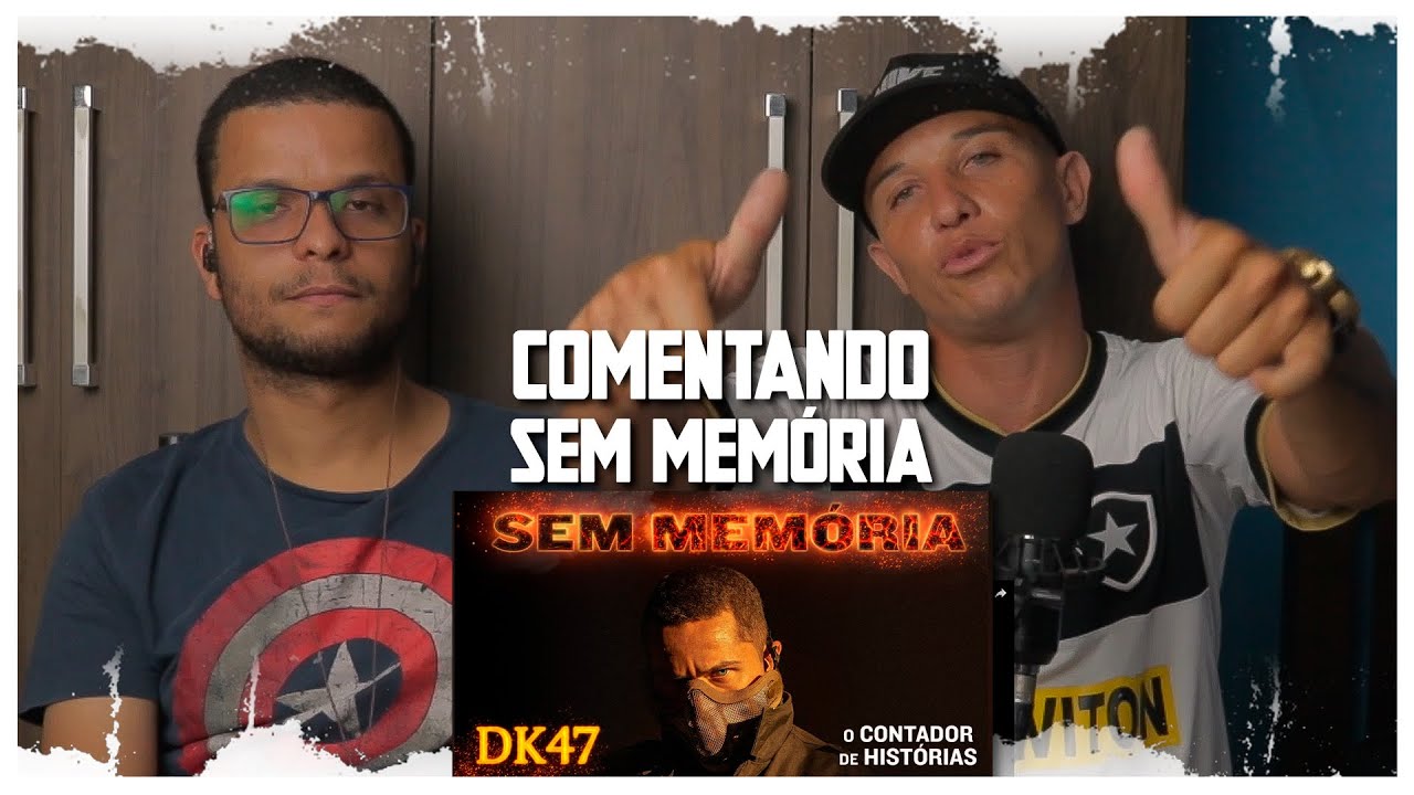 COMENTANDO SEM MEMÓRIA - DK47 | OPINIÃO, COMENTÁRIOS E CRÍTICAS