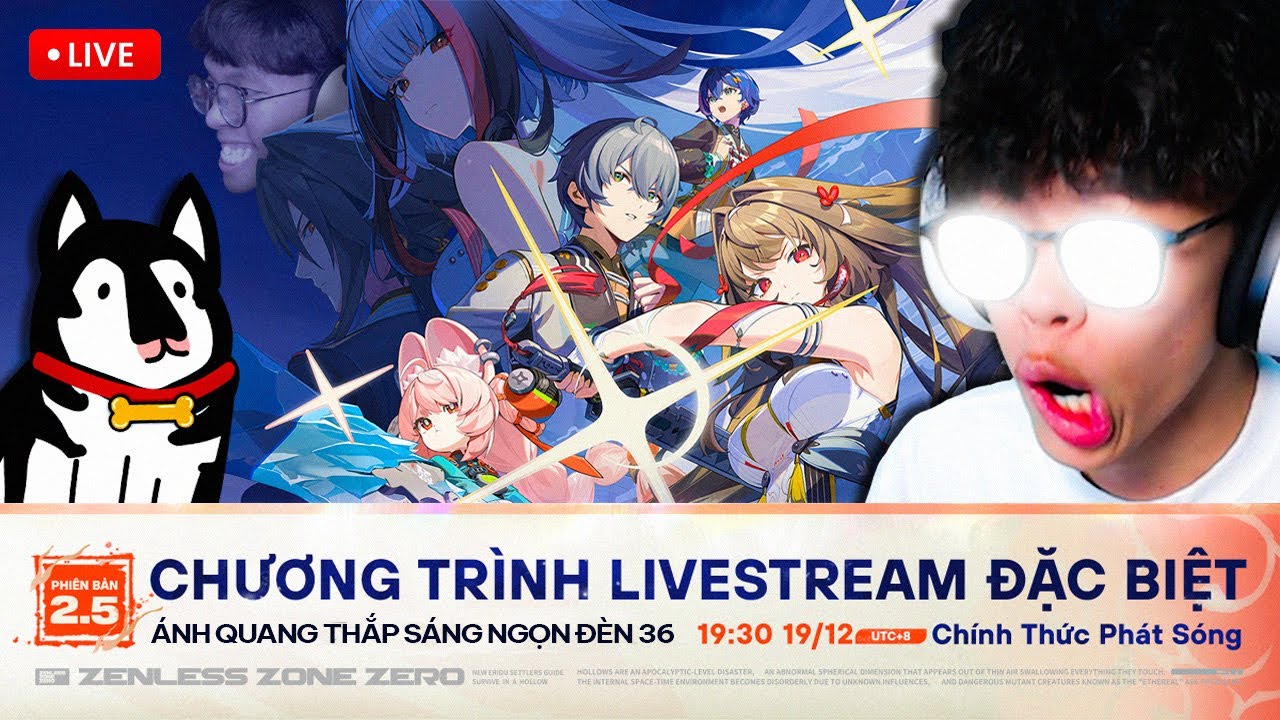 [GA 5 thẻ th&aacute;ng] C&ugrave;ng em C&uacute;n h&oacute;ng Livestream phi&ecirc;n bản 2.5.... peak phi&ecirc;n bản | Zenless Zone Zero