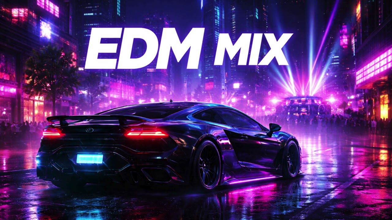 EDM Night Drive Mix 🌙  Best EDM Music for Driving