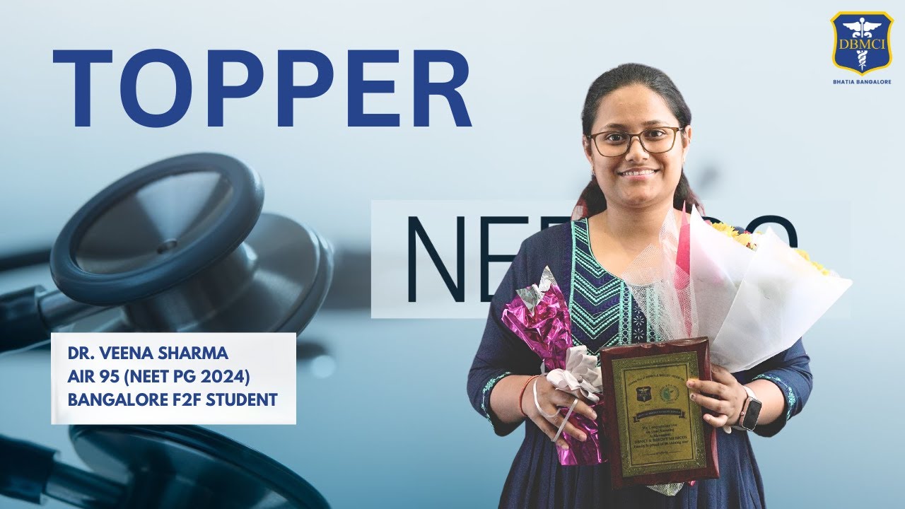 NEET PG 2024 Rank #95 Dr. Veena Sharma | DBMCI Bangalore