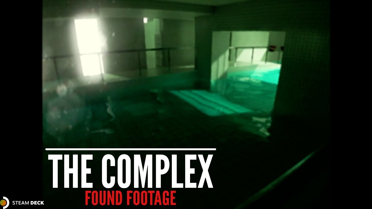 The Complex: Found Footage Playthrough