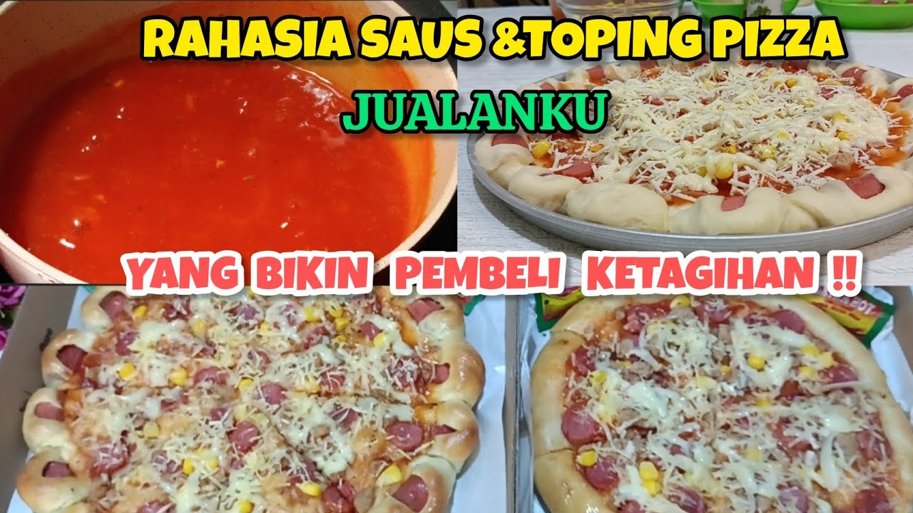 AKU KASIH TAU RESEP SAUS DAN TOPING PIZZA JUALANKU, YANG BIKIN PEMBELI KETAGIHAN//IDE JUALAN