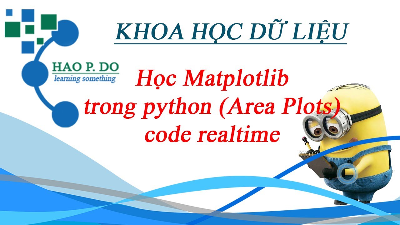 [DS] Học Matplotlib (Area Plots)