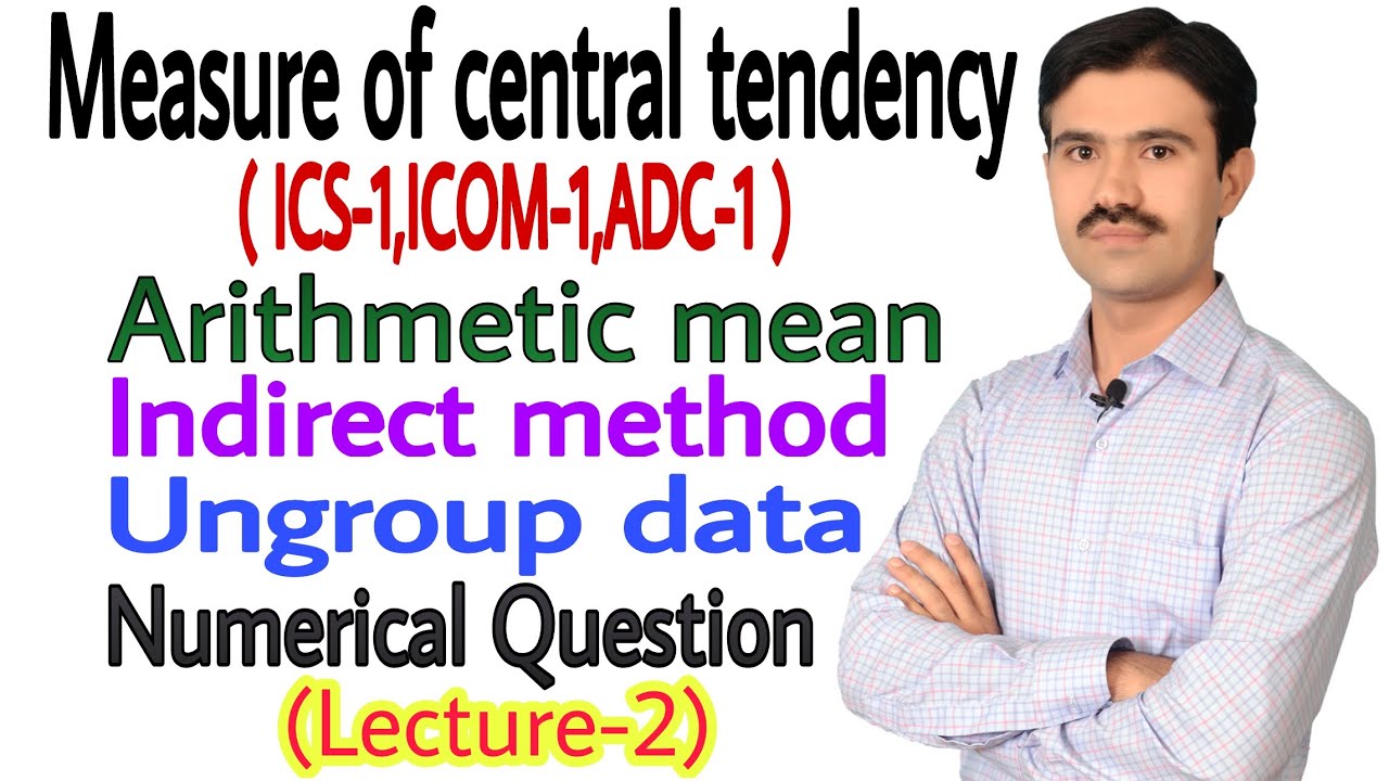 #2 Arithmetic Mean for ungroup data by indirect method | class 11 | urdu / hindi | Taimoor khalid