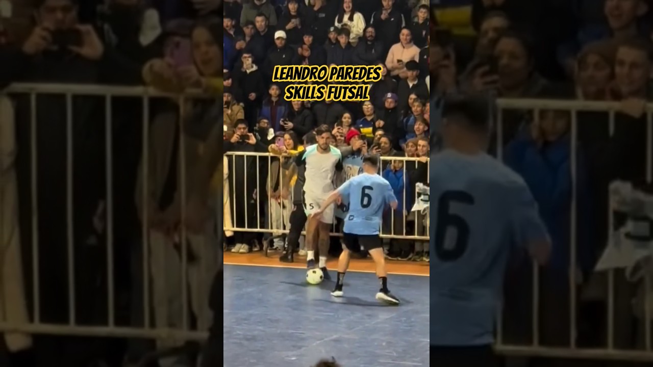 LEANDRO PAREDES SKILLS FUTSAL!!!